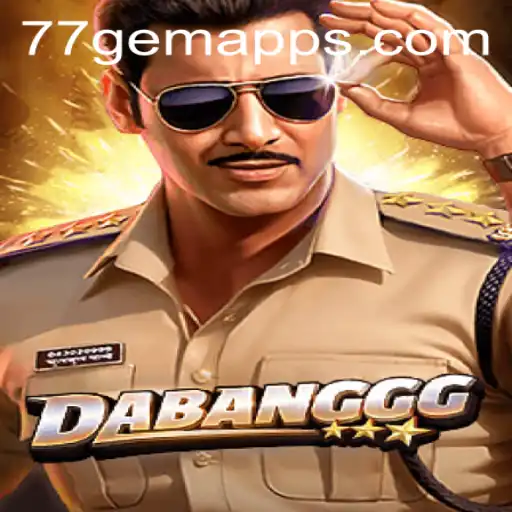 Exploring the Thrills of DABANGGG: The 77 Gem App Phenomenon