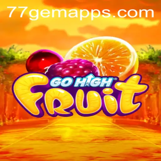 Discovering the Thrills of GoHighFruit: An Adventure with 77 Gem App