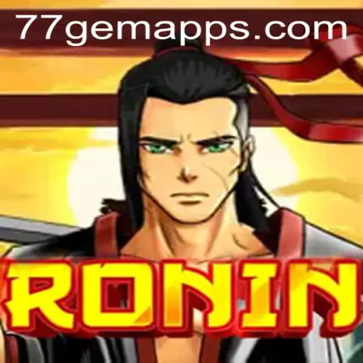 Exploring 'Ronin': The Revolutionary 77 Gem App Game
