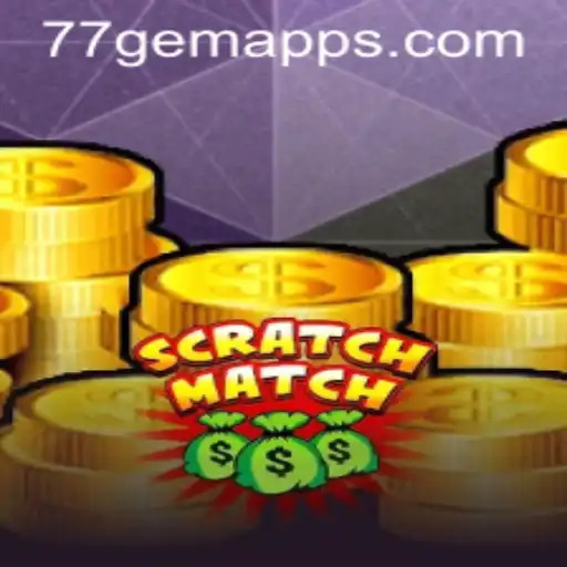 ScratchMatch: Revolutionizing Mobile Gaming with 77 Gem App