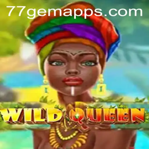 Unveiling the Allure of WildQueen: The 77 Gem App Phenomenon
